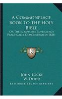 Commonplace Book To The Holy Bible