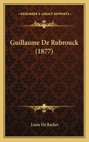 Guillaume De Rubrouck (1877)