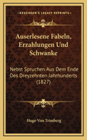 Auserlesene Fabeln, Erzahlungen Und Schwanke