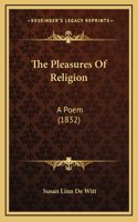 The Pleasures Of Religion