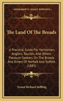 The Land Of The Broads