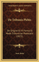 De Tribunis Plebis