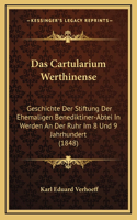 Das Cartularium Werthinense