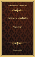 The Magic Spectacles