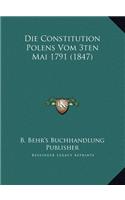 Die Constitution Polens Vom 3ten Mai 1791 (1847)