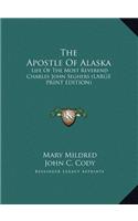 The Apostle of Alaska