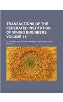 Transactions of the Federated Institution of Mining Engineers Volume 11: (English)