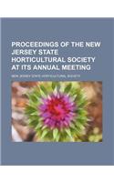 Proceedings of the New Jersey State Horticultural Society at Its Annual Meeting: (English)