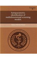 Semiparametric Identification of Multidimensional Screening Models