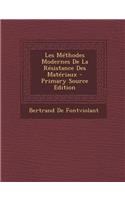 Les Methodes Modernes de La Resistance Des Materiaux