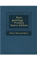 Kern Genealogy - Primary Source Edition