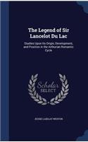 The Legend of Sir Lancelot Du Lac