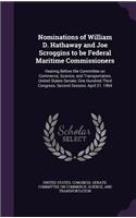 Nominations of William D. Hathaway and Joe Scroggins to Be Federal Maritime Commissioners: Hearing Before the Committee on Commerce, Science, and Transportation, United States Senate, One Hundred Third Congress, Second Session, April 21, 1