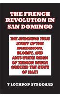 The French Revolution in San Domingo