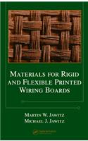 Materials for Rigid and Flexible Printed Wiring Boards