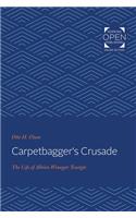Carpetbagger's Crusade