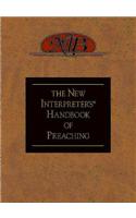 The New Interpreter's(r) Handbook of Preaching