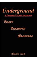 Underground