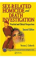 Sex-Related Homicide and Death Investigation: Practical and Clinical Perspectives