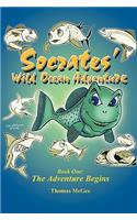 Socrates' Wild Ocean Adventure: Book One: The Adventure Begins