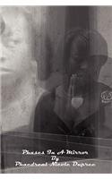 Phases in a Mirror: (English)