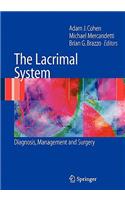 The Lacrimal System: Diagnosis, Management and Surgery: Diagnosis, Management and Surgery