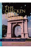 The Chicken Thief Soldier: A Death at Valley Forge(English)