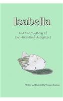 Isabella and the Mystery of the Hatchling Alligators