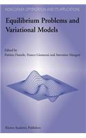 Equilibrium Problems and Variational Models