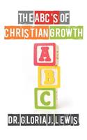 The ABC's of Christian Growth