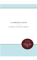 A Working Faith