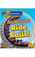 BIG MACHINES RIDE RAILS ARS SCRIB