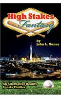 High Stakes Fantasy