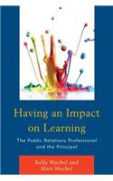 Having an Impact on Learning