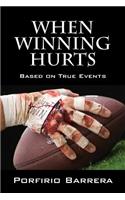 When Winning Hurts