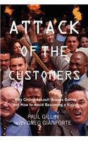 Attack of the Customers