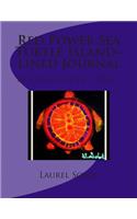 Red Power Sea Turtle Island Lined Journal: (Little House of Miracles Lined Journals)