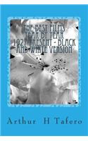 The Best Films Year by Year 1927-Present - Black and White Version
