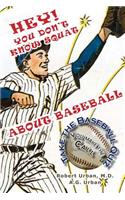 Hey! You Don't Know Squat About Baseball