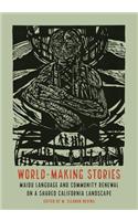 World-Making Stories