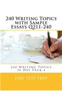 240 Writing Topics with Sample Essays Q211-240