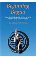 Beginning Bagua