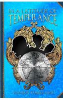 In a Latitude of Temperance