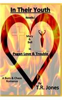 Pagan Love & Trouble