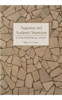 Augustine and Academic Skepticism