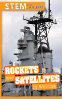 Rockets and Satellites in Warfare