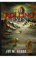 The Rolling Eyes