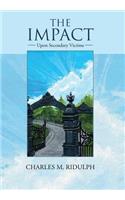 The Impact: Upon Secondary Victims(English)