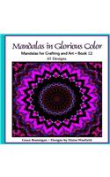 Mandalas in Glorious Color Book 12