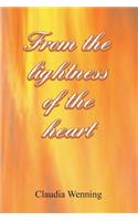 From the Lightness of the Heart: (English)